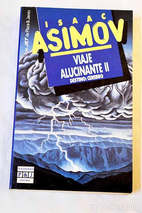 Libros: Viaje alucinante II: destino, cerebro.- Asimov, Isaac