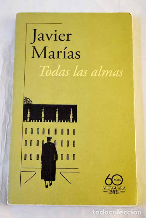 Libros: Todas las almas: Mar&iacute;as, Javier.- Mar&iacute;as, Javier