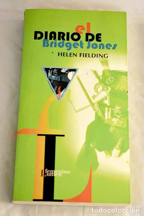 Livres: El diario de Bridget Jones.- Fielding, Helen