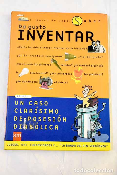 Livres: Da gusto inventar: Moreno, F&eacute;lix.- Moreno, F&eacute;lix