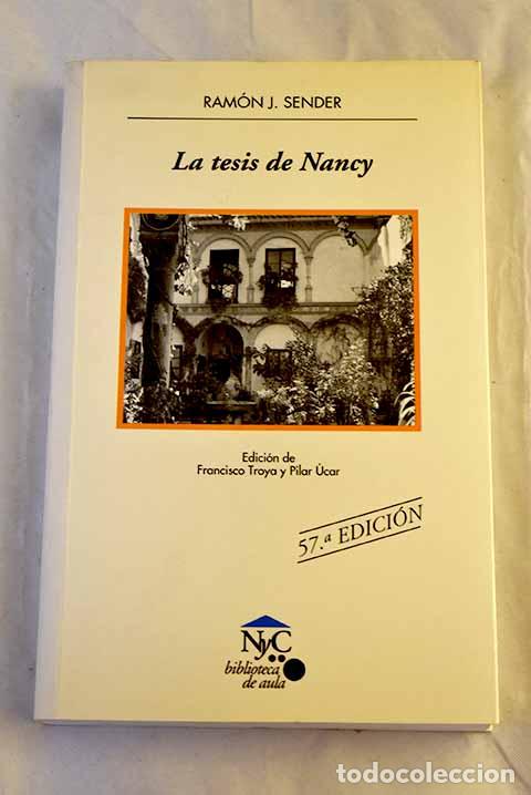 Livres: La tesis de Nancy: Sender, Ram&oacute;n J..- Sender, Ram&oacute;n J.