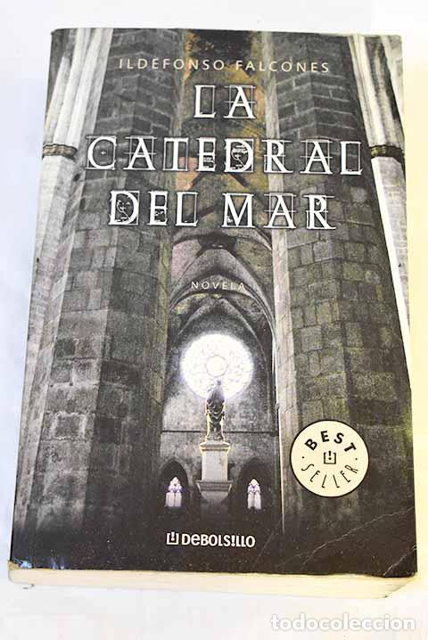 Livres: La catedral del mar: Falcones, Ildefonso.- Falcones, Ildefonso