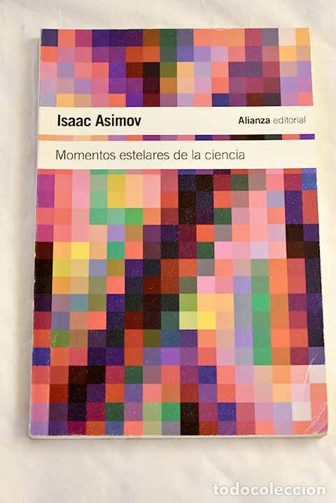 Livres: Momentos estelares de la ciencia.- Asimov, Isaac