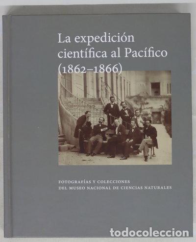 Livres: La expedici&oacute;n cient&iacute;fica al Pac&iacute;fico (1862-1866)- 9788493798529