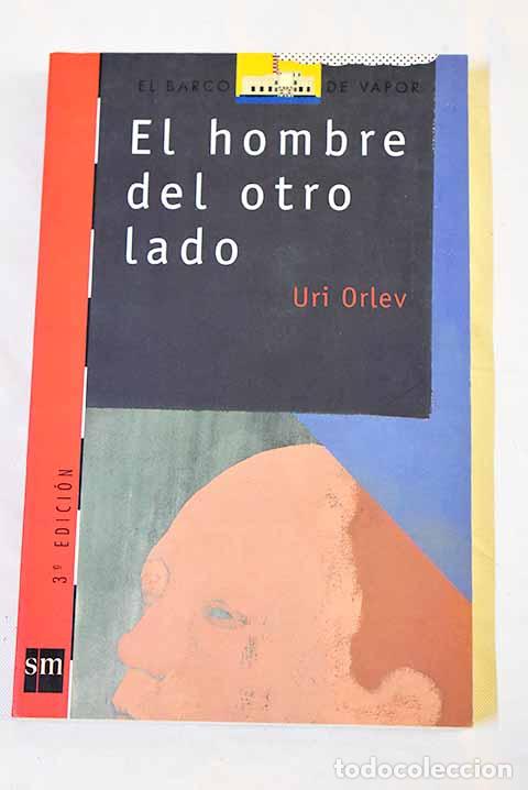 Livros em segunda m&atilde;o: El hombre del otro lado.- Orlev, Uri