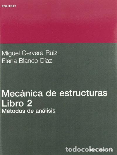 B&uuml;cher: Mec&aacute;nica de estructuras II. M&eacute;todos de an&aacute;lisis- 9788483016350