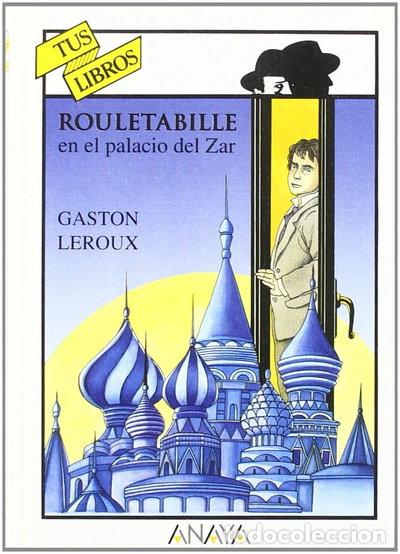 B&uuml;cher: Rouletabille en el palacio del Zar- 9788420757599
