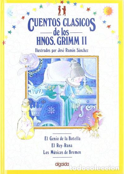 B&uuml;cher: Cuentos cl&aacute;sicos. Vol. VI: Cuentos de los hermanos Grimm II- 9788476472897