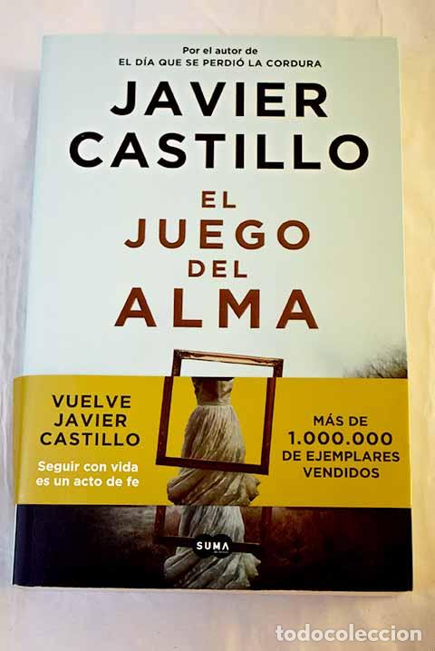 Libros: El juego del alma: Castillo, Javier.- Castillo, Javier