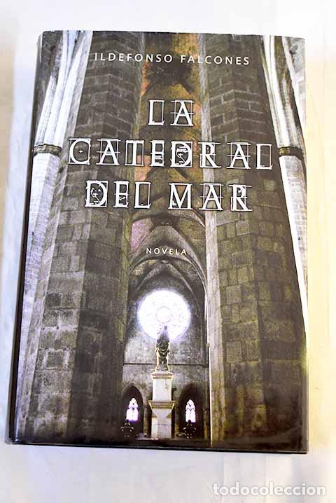 Libri di seconda mano: La catedral del mar: Falcones, Ildefonso.- Falcones, Ildefonso