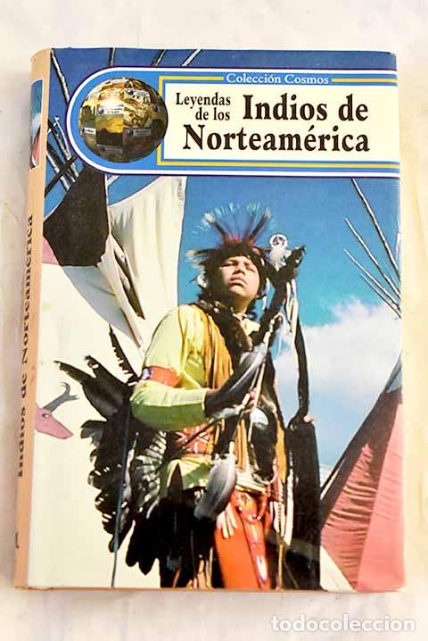 Libri di seconda mano: Leyendas de los indios de Norteam&eacute;rica.- Caudet Yarza, Francisco