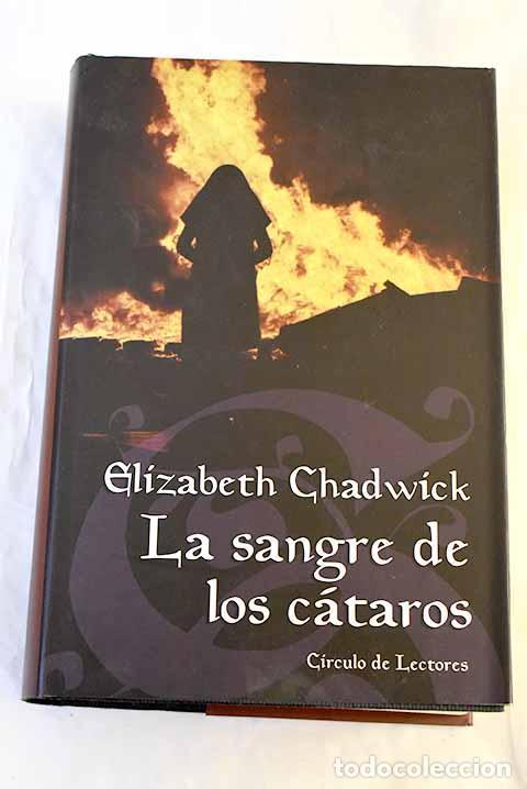 Libri di seconda mano: La sangre de los c&aacute;taros.- Chadwick, Elizabeth