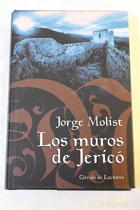 Libri di seconda mano: Los muros de Jeric&oacute;: Molist, Jorge.- Molist, Jorge