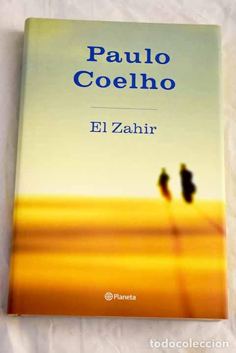 Libri di seconda mano: El zahir: Coelho, Paulo.- Coelho, Paulo