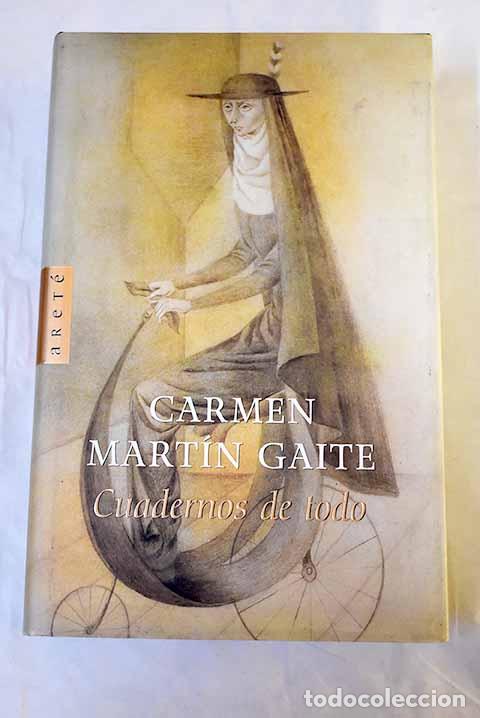 Libri di seconda mano: Cuadernos de todo: Mart&iacute;n Gaite, Carmen.- Mart&iacute;n Gaite, Carmen