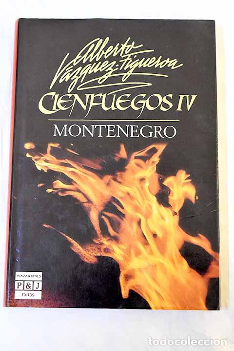 Libri di seconda mano: Cienfuegos IV: Montenegro.- V&aacute;zquez-Figueroa, Alberto