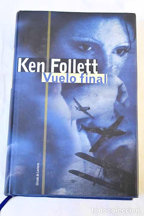 Libri di seconda mano: Vuelo final: Follett, Ken.- Follett, Ken