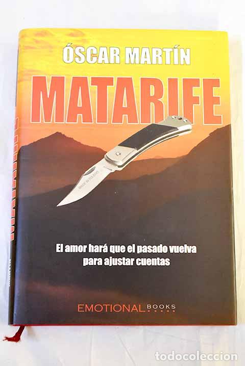 Libri di seconda mano: Matarife: Rojo, &Oacute;scar.- Rojo, &Oacute;scar