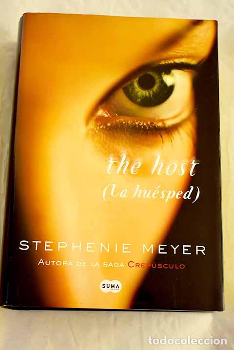 Libri di seconda mano: The host: (La hu&eacute;sped).- Meyer, Stephenie
