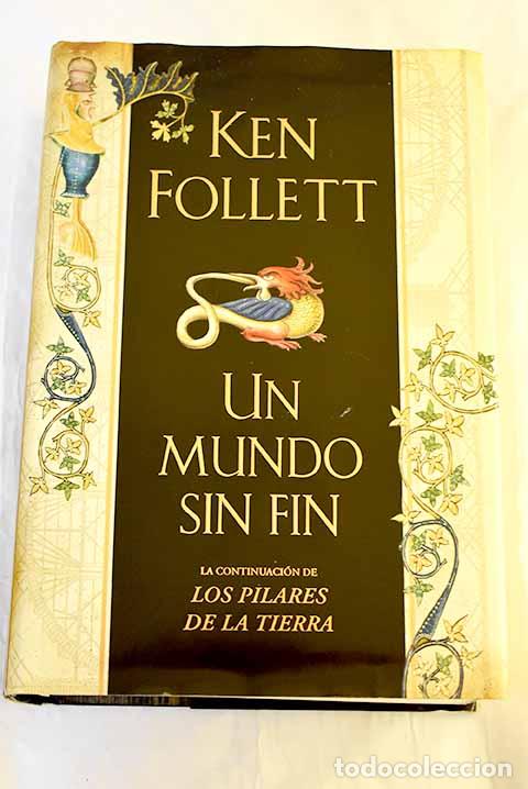 Libri di seconda mano: Un mundo sin fin: Follett, Ken.- Follett, Ken