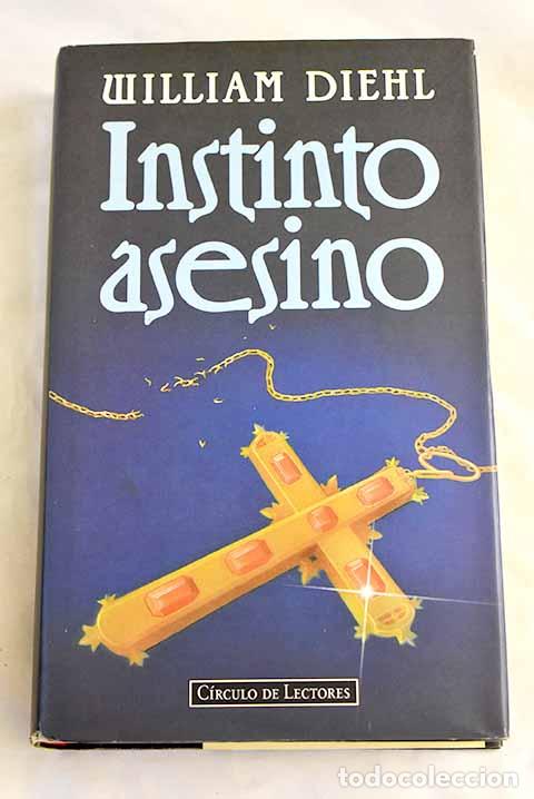 Libri di seconda mano: Instinto asesino: Diehl, William.- Diehl, William