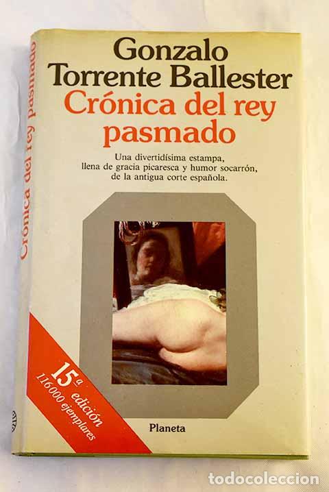 Libri di seconda mano: Cr&oacute;nica del rey pasmado: scherzo en re(y) mayor : alegre, mas no demasiado
