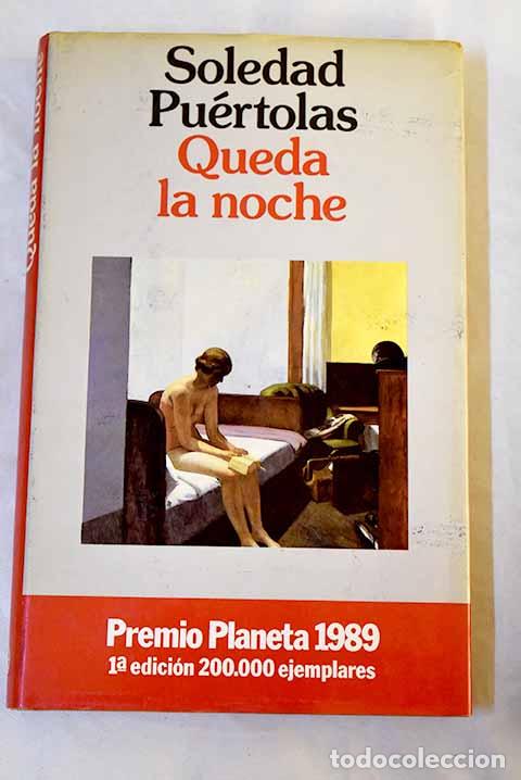 Libri di seconda mano: Queda la noche: Pu&eacute;rtolas, Soledad.- Pu&eacute;rtolas, Soledad