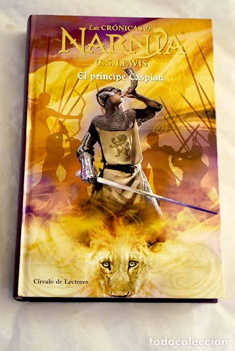 Libri di seconda mano: El pr&iacute;ncipe Caspian: Lewis, C. S..- Lewis, C. S.
