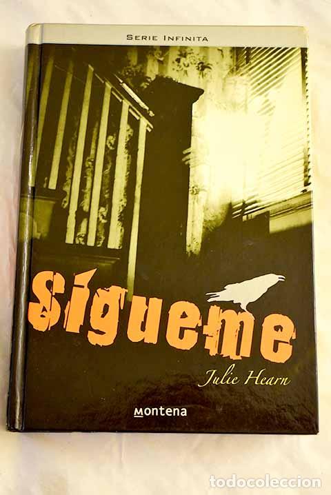 Libri di seconda mano: S&iacute;gueme: Hearn, Julie.- Hearn, Julie
