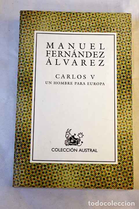 Livros em segunda m&atilde;o: Carlos V: un hombre para Europa.- Fern&aacute;ndez &Aacute;lvarez, Manuel