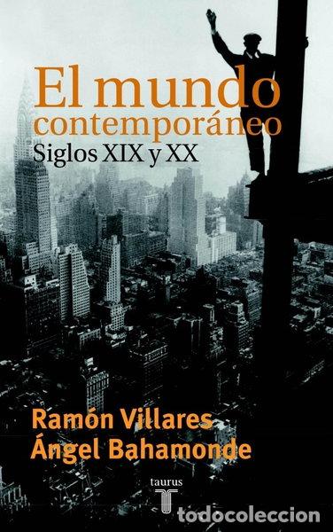 B&uuml;cher: El mundo contempor&aacute;neo Siglos XIX y XX- 9788430604296