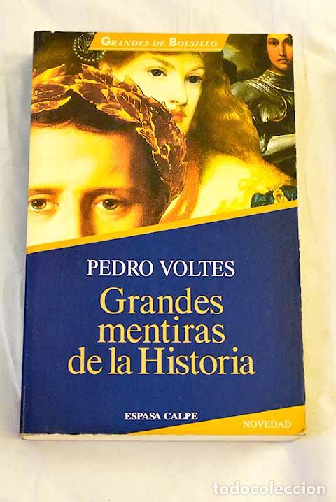 B&uuml;cher: Grandes mentiras de la historia.- Voltes Bou, Pedro