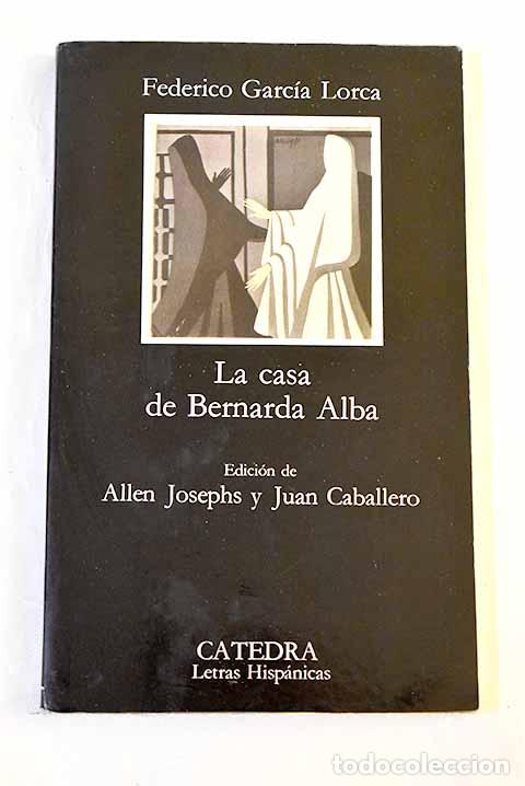 B&uuml;cher: La casa de Bernarda Alba.- Garc&iacute;a Lorca, Federico