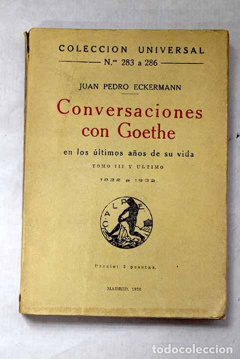 Livros em segunda m&atilde;o: Conversaciones con Goethe en los &uacute;ltimos a&ntilde;os de su vida , Tomo III.- Eckermann, Johann Peter