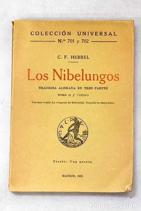 Livros em segunda m&atilde;o: Los Nibelungos: tragedia alemana en tres partes , tomo II.- Hebbel, Friedrich