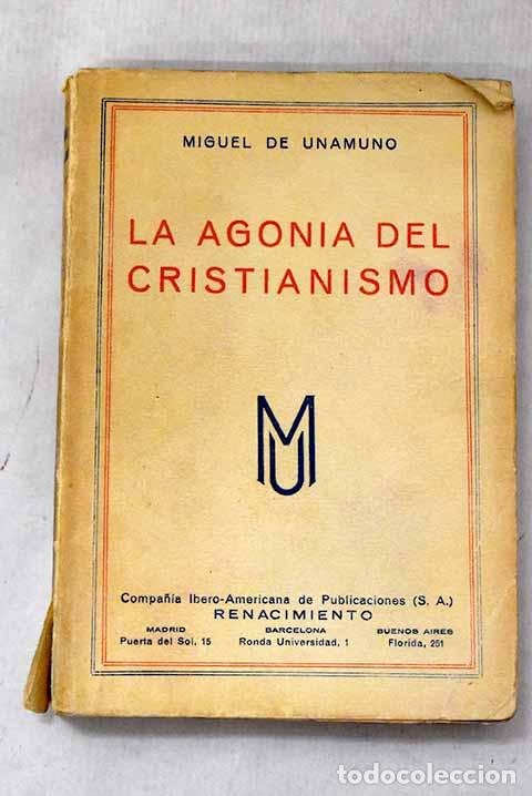 Livros em segunda m&atilde;o: La agon&iacute;a del cristianismo.- Unamuno, Miguel de