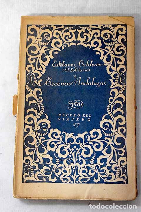 Livros em segunda m&atilde;o: Escenas andaluzas: Est&eacute;banez Calder&oacute;n, Seraf&iacute;n.- Est&eacute;banez Calder&oacute;n, Seraf&iacute;n