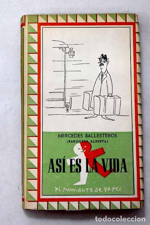 Livros em segunda m&atilde;o: As&iacute; es la vida: Ballesteros Gaibrois, Mercedes.- Ballesteros Gaibrois, Mercedes