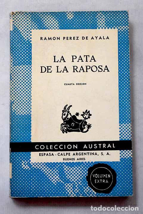 Libros: La pata de la raposa.- P&eacute;rez de Ayala, Ram&oacute;n