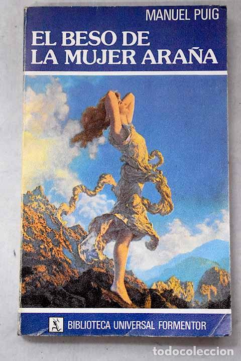 Libros: El beso de la mujer ara&ntilde;a.- Puig, Manuel