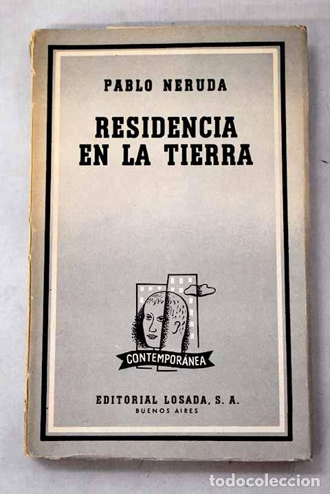 Libros: Residencia en la tierra: (1925-1935).- Neruda, Pablo - Foto 1