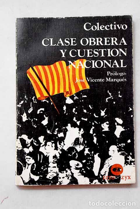 Libros: Clase obrera y cuesti&oacute;n nacional