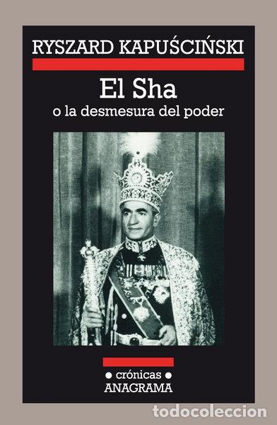 Livros em segunda m&atilde;o: El Sha o la desmesura del poder- 9788433925084