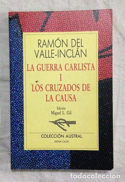 Libros: La Guerra Carlista, I: Los Cruzados De La Causa- 9788423973286