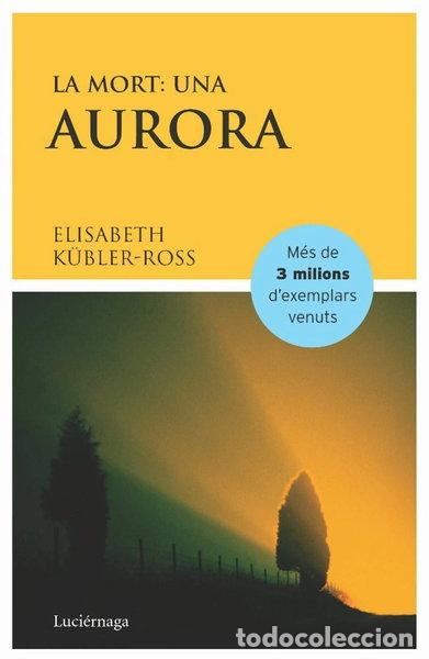 Libros: La mort: una aurora- 9788487232367