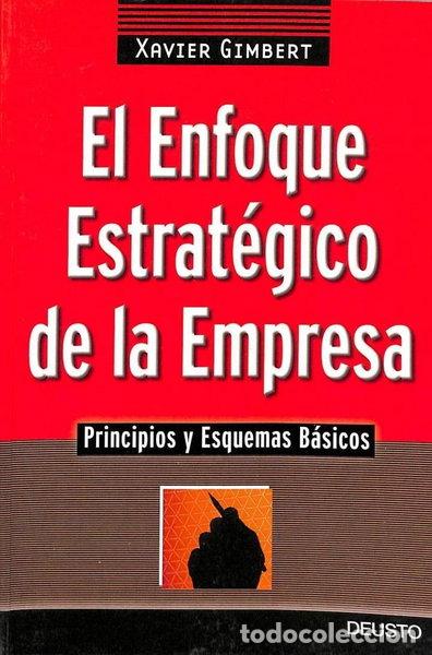 Libros: El enfoque estrat&eacute;gico de la empresa- 9788423420254