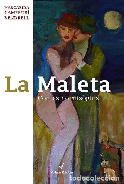 B&uuml;cher: La maleta. Contes no mis&ograve;gins- 9788412185287