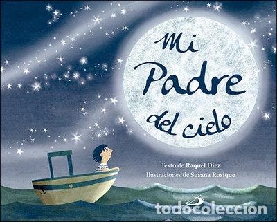 Libros: Mi Padre del cielo- 9788428555340