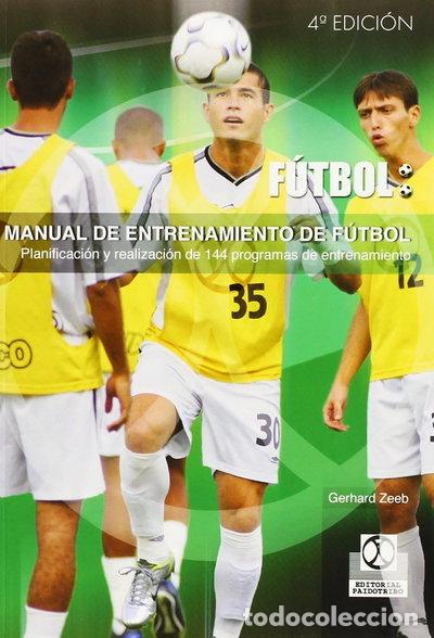 B&uuml;cher: Manual de entrenamiento de f&uacute;tbol. 144 Programas de entrenamiento- 9788480191357