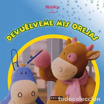 B&uuml;cher: Nouky. &iexcl;Devu&eacute;lveme mis orejas!- 9788444163833